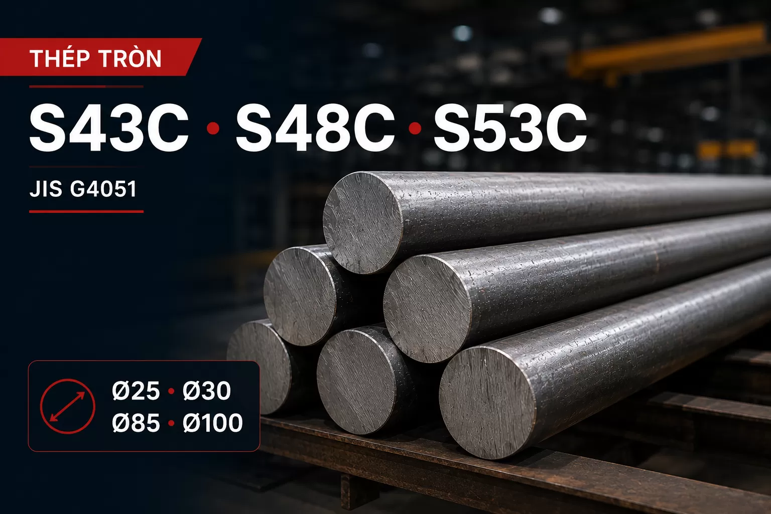 Thép tròn S43C S48C S53C